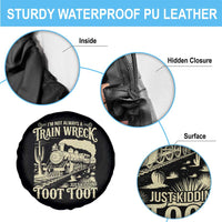 Funny I Am Not Always A Train Wreck Just Kidding Toot Toot Spare Tire Cover - Wonder Print Shop