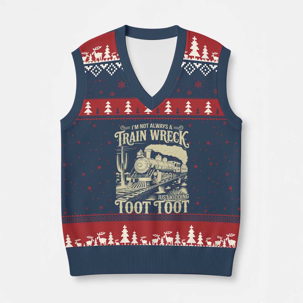 Funny I Am Not Always A Train Wreck Just Kidding Toot Toot V-Neck Knit Sweater Vest - Wonder Print Shop
