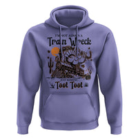 I Am Not Always A Train Wreck Just Kidding Toot Toot Hoodie Funny Thanksgiving Turkey - Wonder Print Shop
