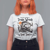 I Am Not Always A Train Wreck Just Kidding Toot Toot T Shirt For Women Funny Thanksgiving Turkey - Wonder Print Shop