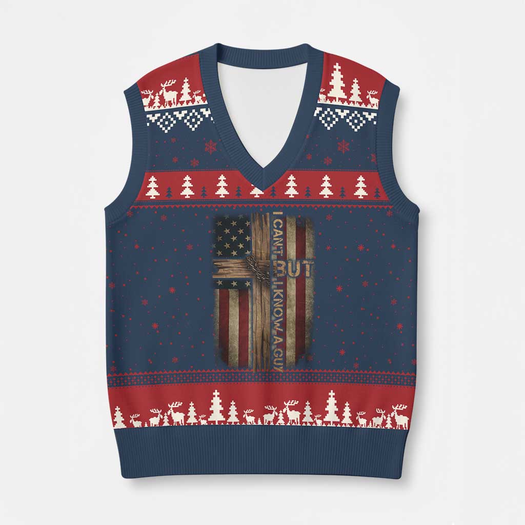 I Cant But I Know A Guy V-Neck Knit Sweater Vest Funny Christian Jesus Cross - Wonder Print Shop