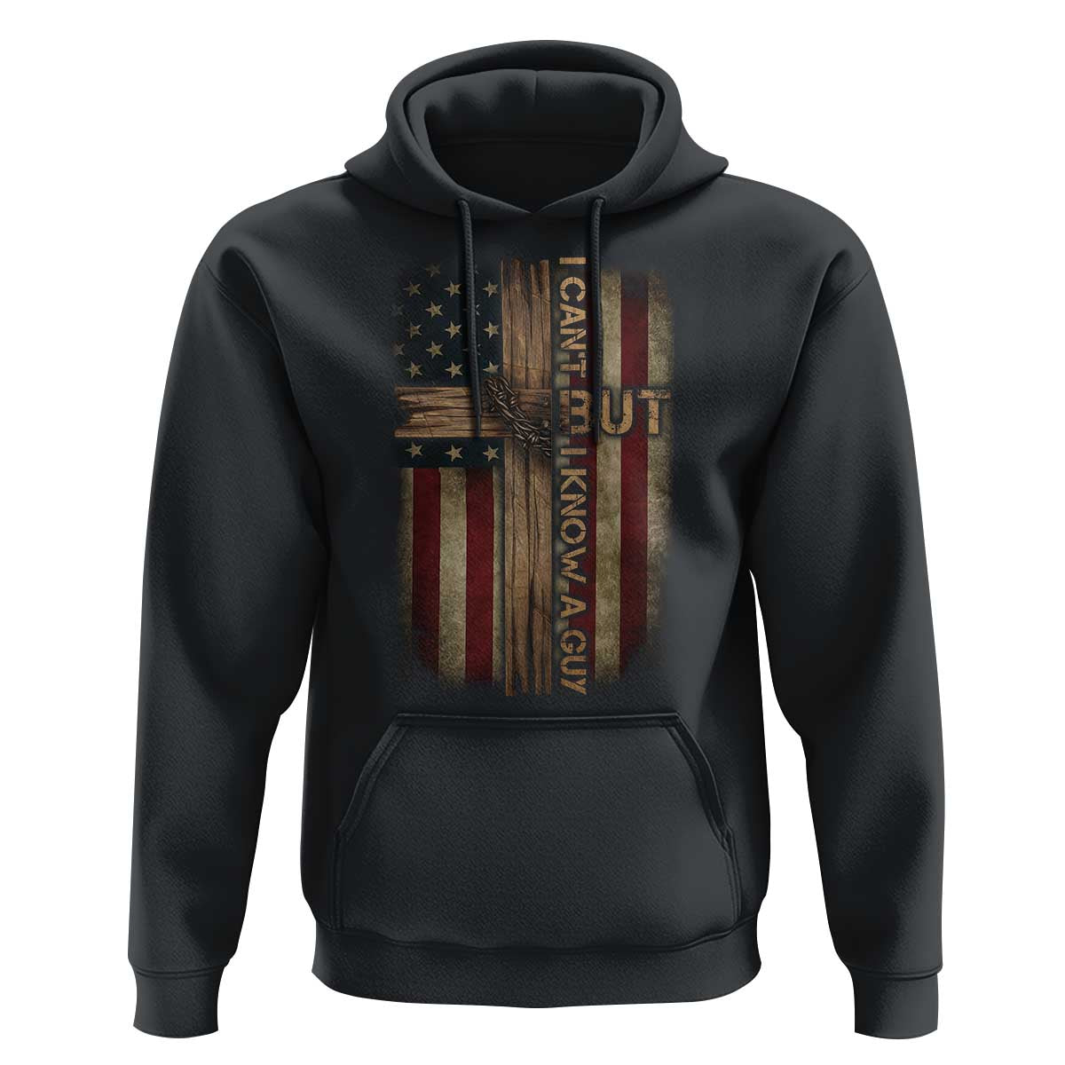 I Cant But I Know A Guy Hoodie Funny Christian Jesus Cross - Wonder Print Shop