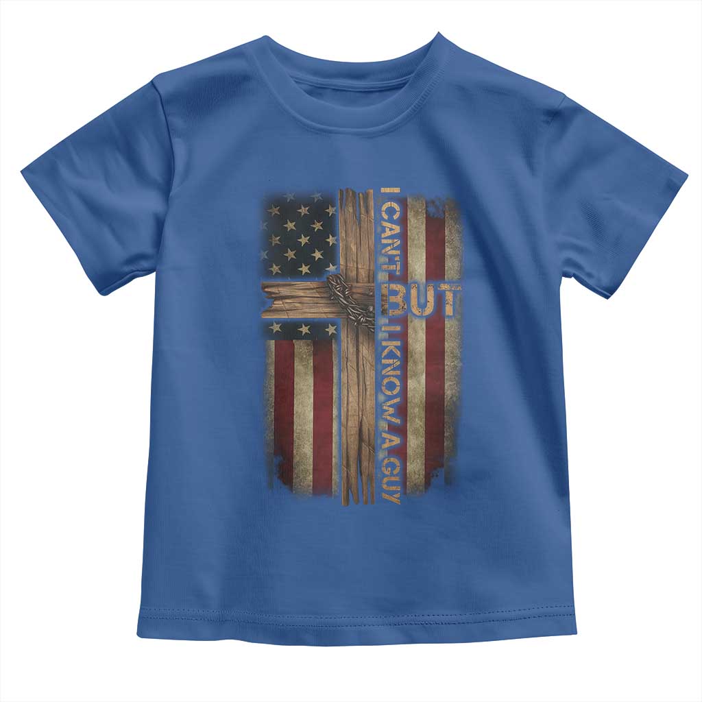 I Cant But I Know A Guy Toddler T Shirt Funny Christian Jesus Cross - Wonder Print Shop