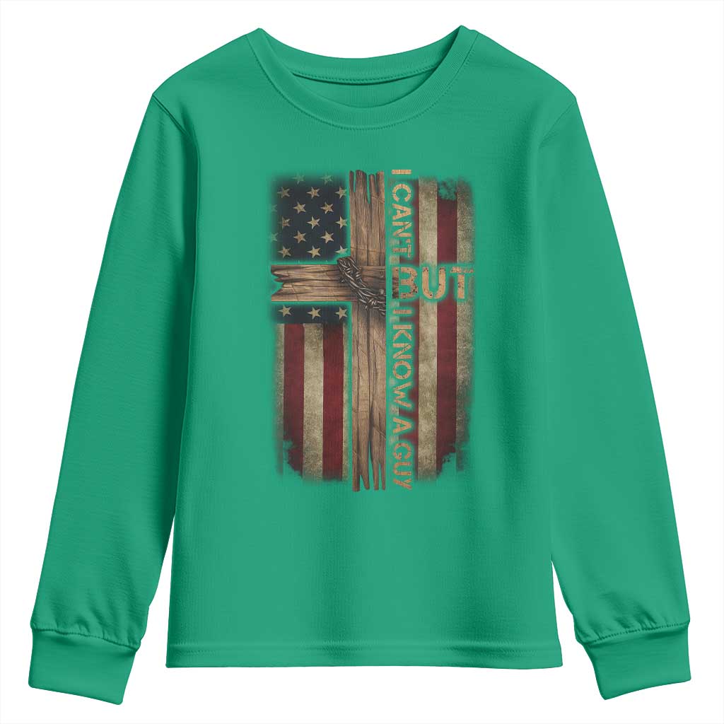 I Cant But I Know A Guy Youth Sweatshirt Funny Christian Jesus Cross - Wonder Print Shop