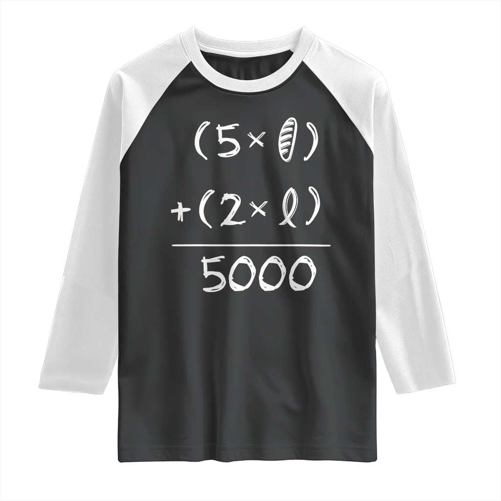 2 Fishes 5 Loaves Jesus Feeds The 5000 Christian Bible Verses Raglan Shirt - Wonder Print Shop