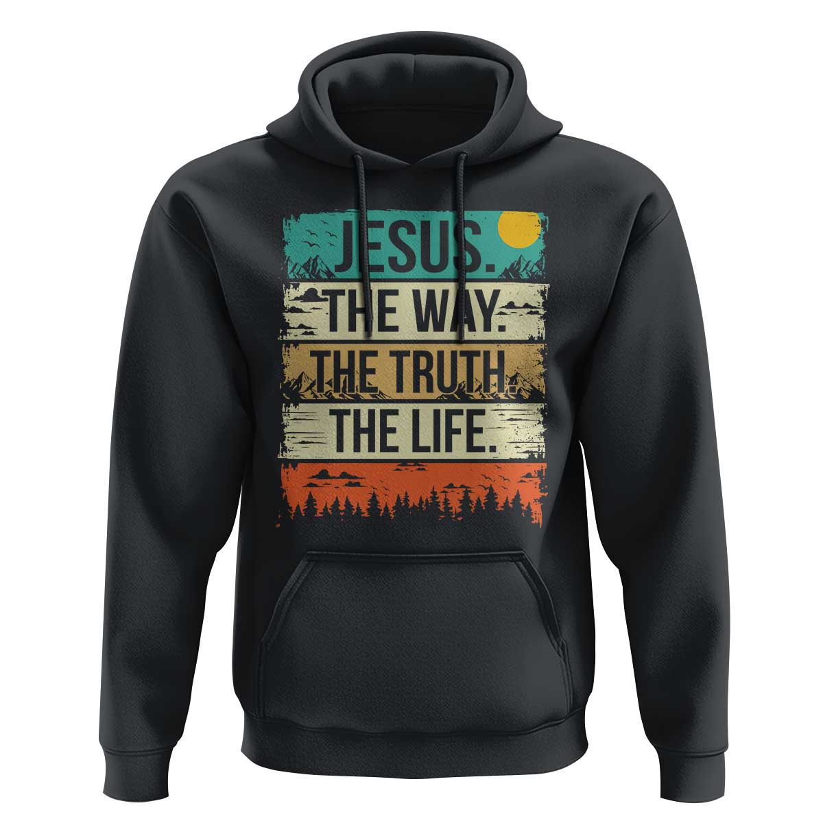 Jesus The Way The Truth The Life Hoodie Blessed Christians - Wonder Print Shop