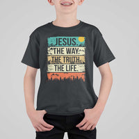 Jesus The Way The Truth The Life T Shirt For Kid Blessed Christians - Wonder Print Shop