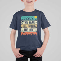 Jesus The Way The Truth The Life T Shirt For Kid Blessed Christians - Wonder Print Shop