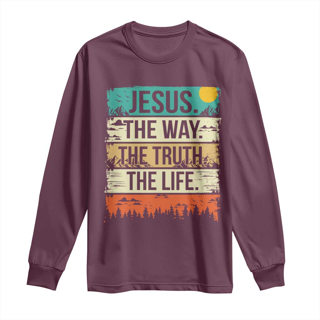Jesus The Way The Truth The Life Long Sleeve Shirt Blessed Christians - Wonder Print Shop