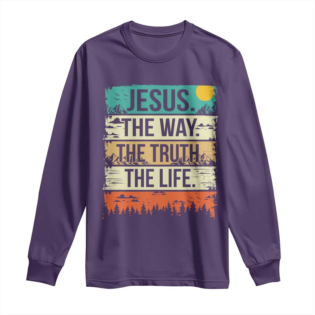Jesus The Way The Truth The Life Long Sleeve Shirt Blessed Christians - Wonder Print Shop