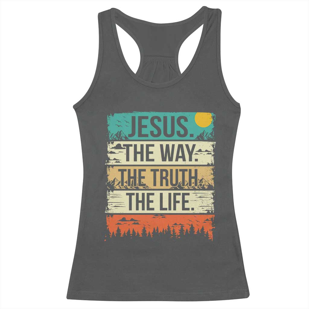 Jesus The Way The Truth The Life Racerback Tank Top Blessed Christians - Wonder Print Shop