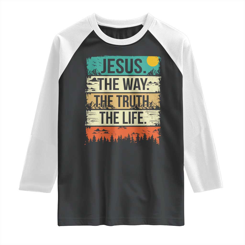 Jesus The Way The Truth The Life Raglan Shirt Blessed Christians - Wonder Print Shop