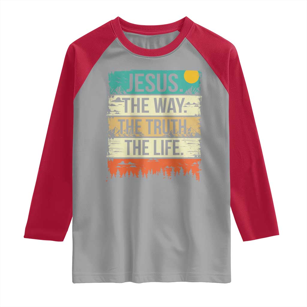 Jesus The Way The Truth The Life Raglan Shirt Blessed Christians - Wonder Print Shop