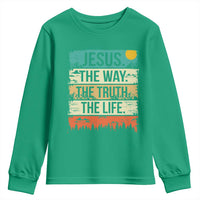 Jesus The Way The Truth The Life Youth Sweatshirt Blessed Christians - Wonder Print Shop
