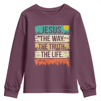 Jesus The Way The Truth The Life Youth Sweatshirt Blessed Christians - Wonder Print Shop