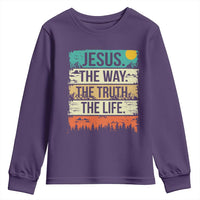 Jesus The Way The Truth The Life Youth Sweatshirt Blessed Christians - Wonder Print Shop