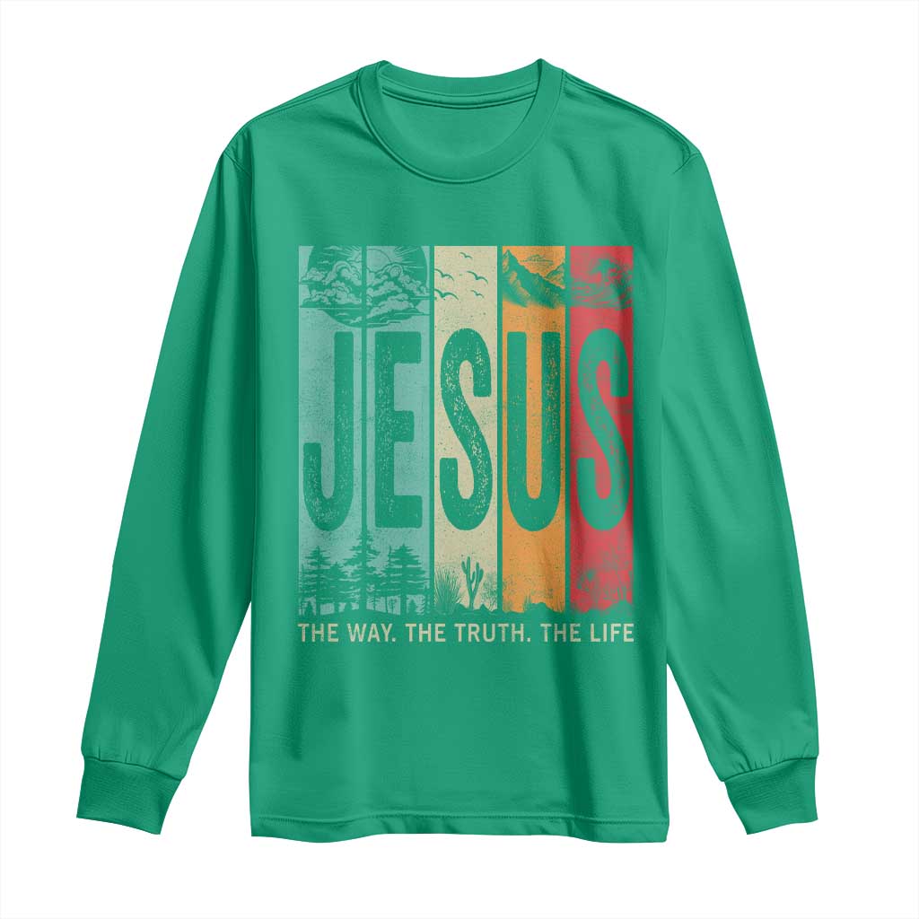Jesus The Way The Truth The Life Long Sleeve Shirt Christian Worship - Wonder Print Shop