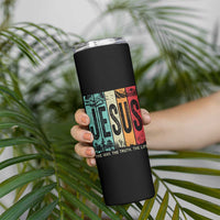 Jesus The Way The Truth The Life Skinny Tumbler Christian Worship - Wonder Print Shop
