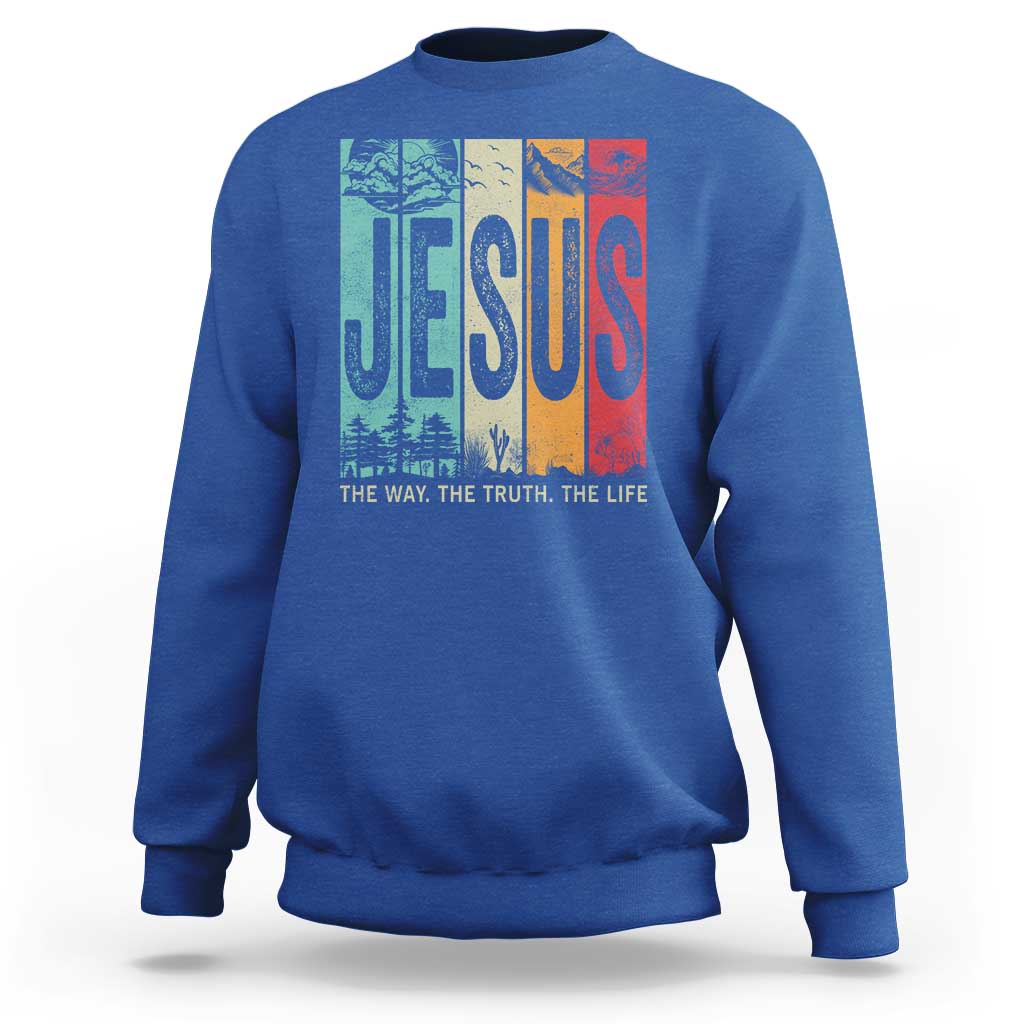 Jesus The Way The Truth The Life Sweatshirt Christian Worship - Wonder Print Shop