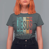 Jesus The Way The Truth The Life T Shirt For Women Christian Worship - Wonder Print Shop
