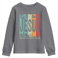 Jesus The Way The Truth The Life Youth Sweatshirt Christian Worship - Wonder Print Shop