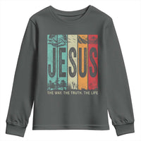 Jesus The Way The Truth The Life Youth Sweatshirt Christian Worship - Wonder Print Shop