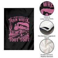 Funny I Am Not Always A Train Wreck Just Kidding Toot Toot Garden Flag Pink Train - Wonder Print Shop