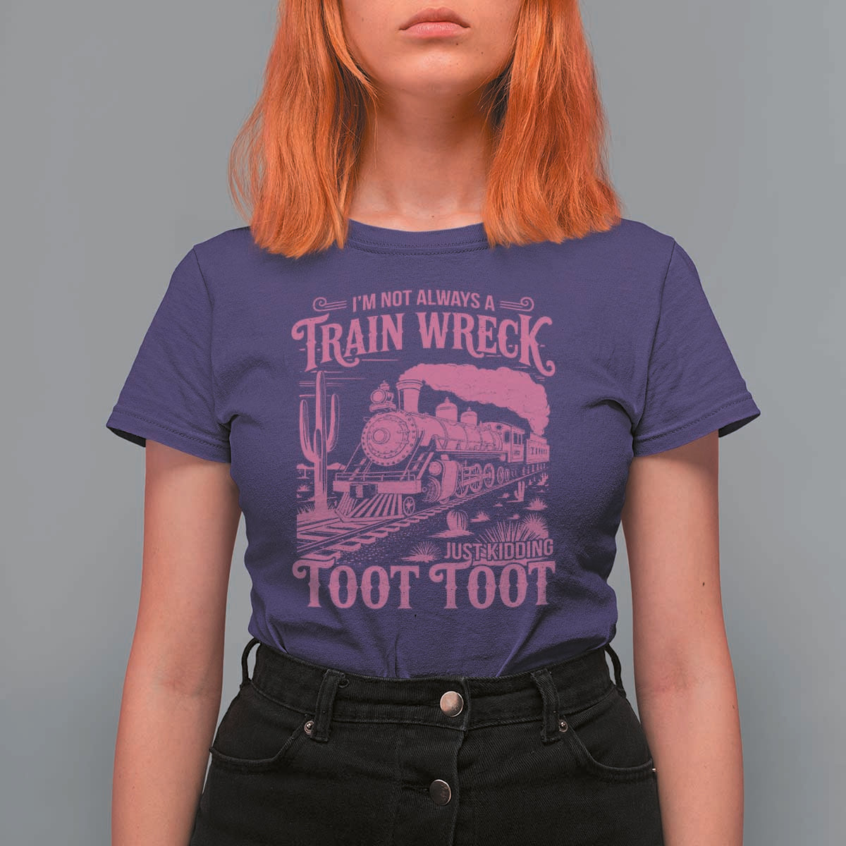 Funny I Am Not Always A Train Wreck Just Kidding Toot Toot T Shirt For Women Pink Train - Wonder Print Shop