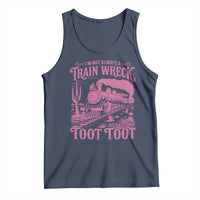 Funny I Am Not Always A Train Wreck Just Kidding Toot Toot Tank Top Pink Train - Wonder Print Shop