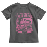 Funny I Am Not Always A Train Wreck Just Kidding Toot Toot Toddler T Shirt Pink Train - Wonder Print Shop