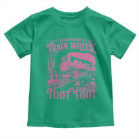 Funny I Am Not Always A Train Wreck Just Kidding Toot Toot Toddler T Shirt Pink Train - Wonder Print Shop