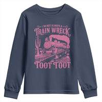 Funny I Am Not Always A Train Wreck Just Kidding Toot Toot Youth Sweatshirt Pink Train - Wonder Print Shop