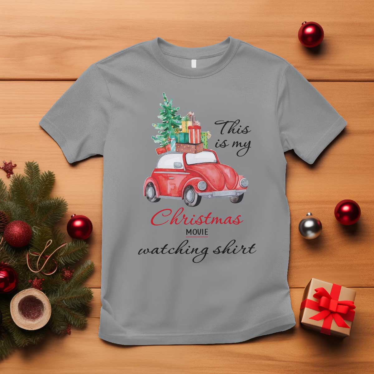 Funny This Is My Christmas Movie Watching Shirt T Shirt Red Car Xmas Tree - Wonder Print Shop