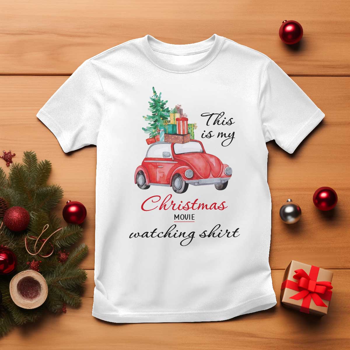Funny This Is My Christmas Movie Watching Shirt T Shirt Red Car Xmas Tree - Wonder Print Shop