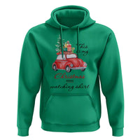 Funny This Is My Christmas Movie Watching Shirt Hoodie Red Car Xmas Tree