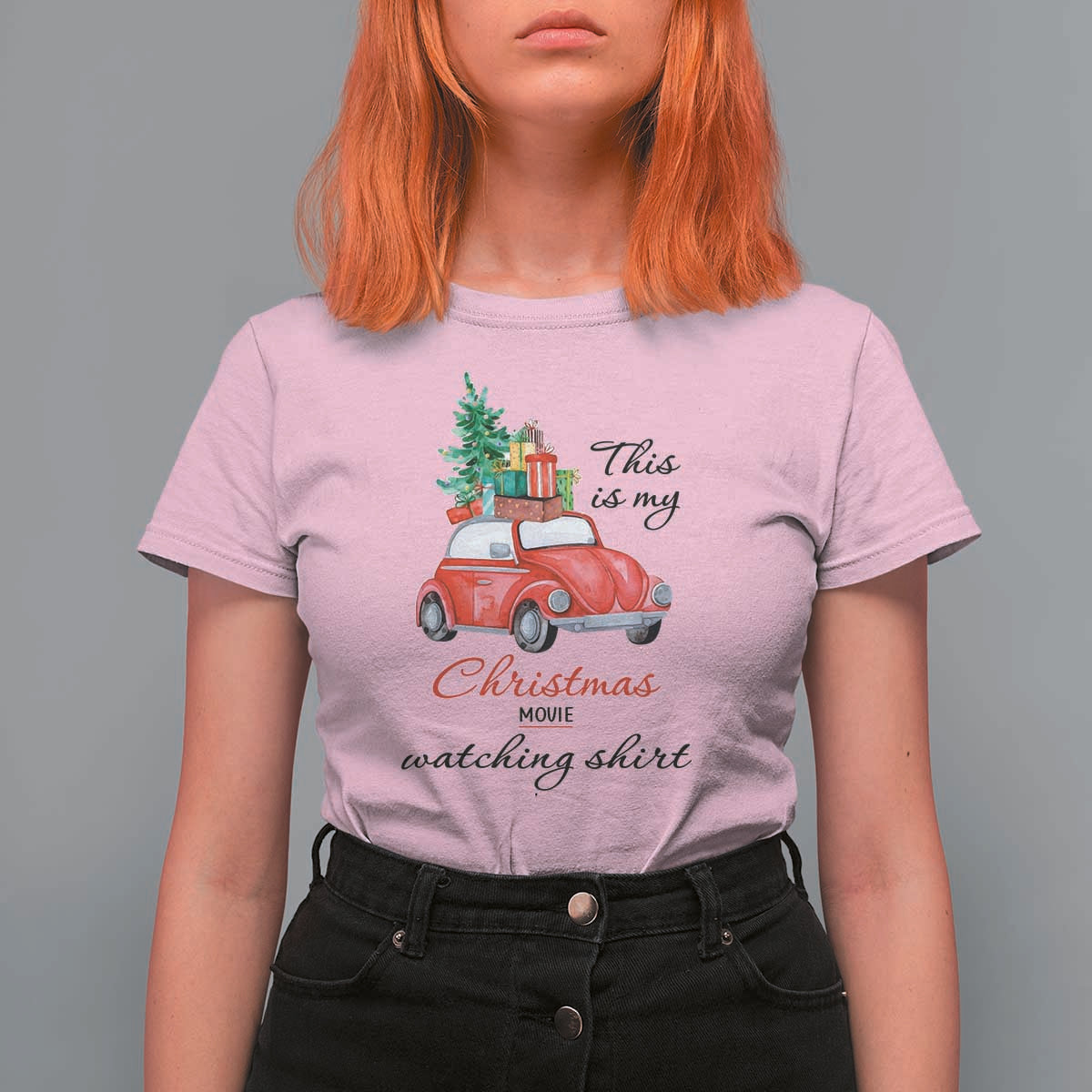 Funny This Is My Christmas Movie Watching Shirt T Shirt For Women Red Car Xmas Tree - Wonder Print Shop