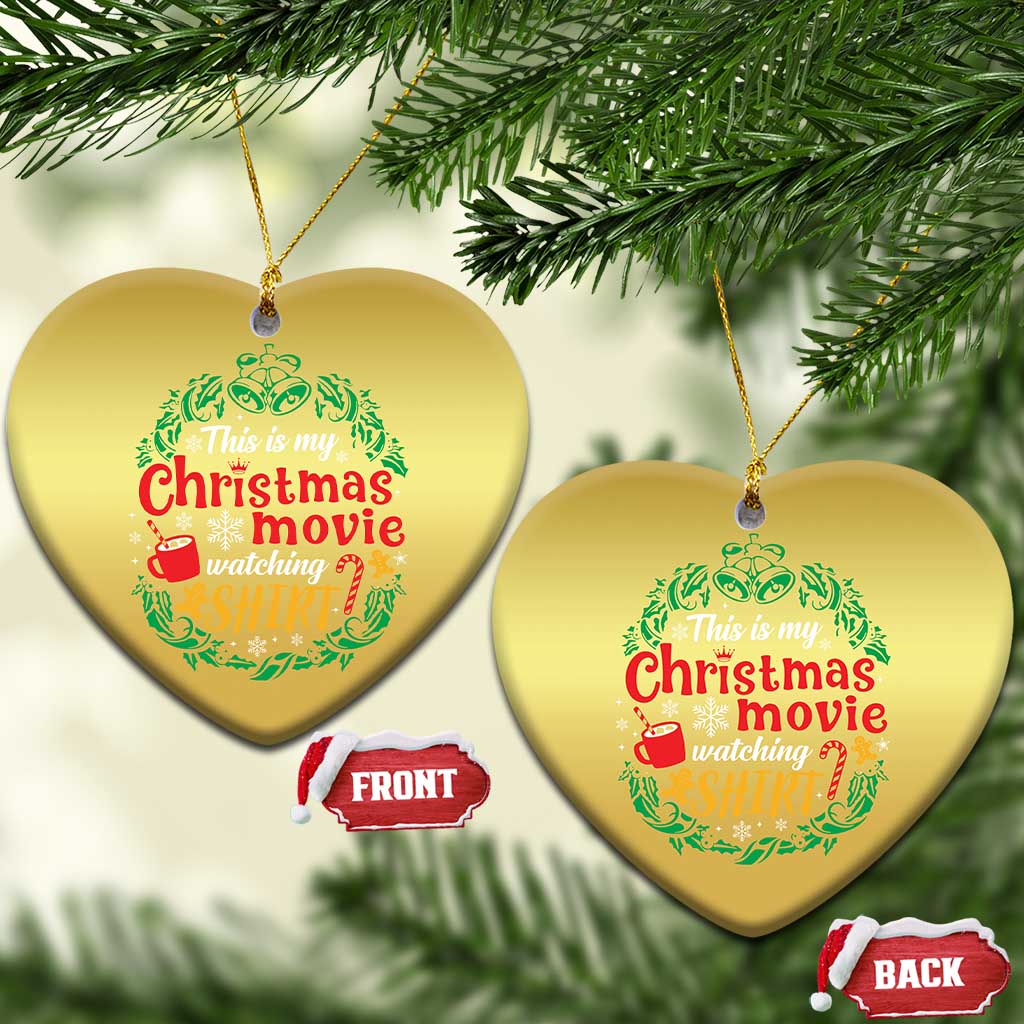 This Is My Xmas Movie Watching Shirt Christmas Ornament Gingerbread Cocoa - Wonder Print Shop