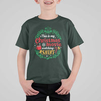 This Is My Christmas Movie Watching Shirt T Shirt For Kid Gingerbread Cocoa - Wonder Print Shop