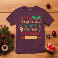 Funny Christmas Baker T Shirt It's Beginning To Taste A Lot Like Christmas Gingerbread - Wonder Print Shop