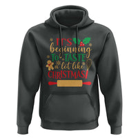 Funny Christmas Baker Hoodie It's Beginning To Taste A Lot Like Christmas Gingerbread