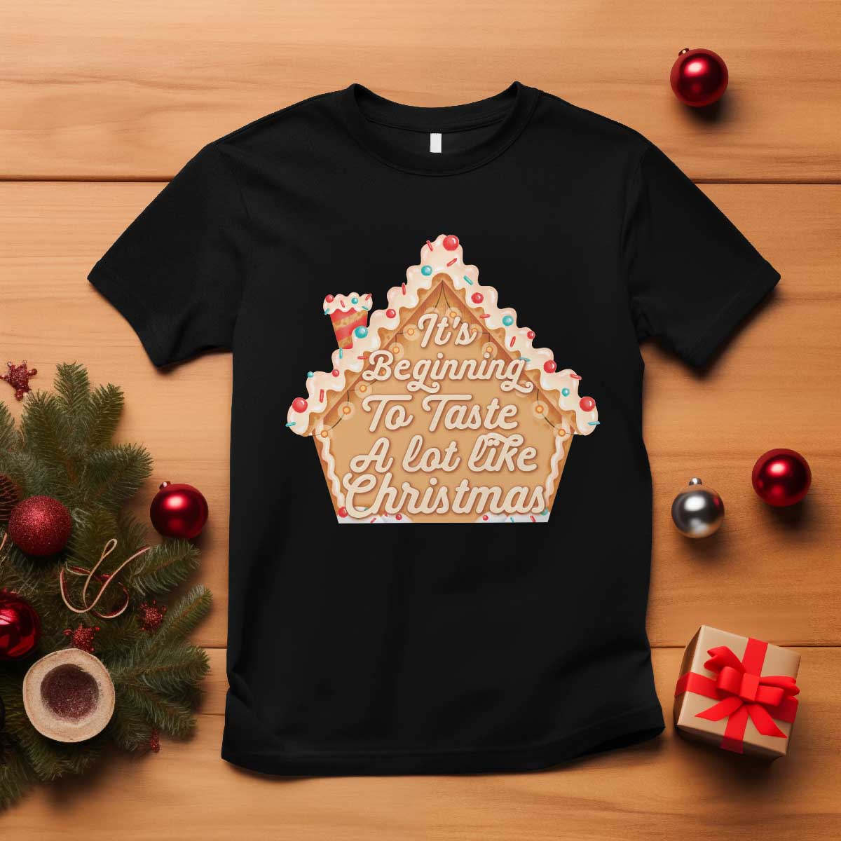 Funny Christmas Cookie Baking T Shirt It's Beginning To Taste A Lot Like Christmas Gingerbread House - Wonder Print Shop