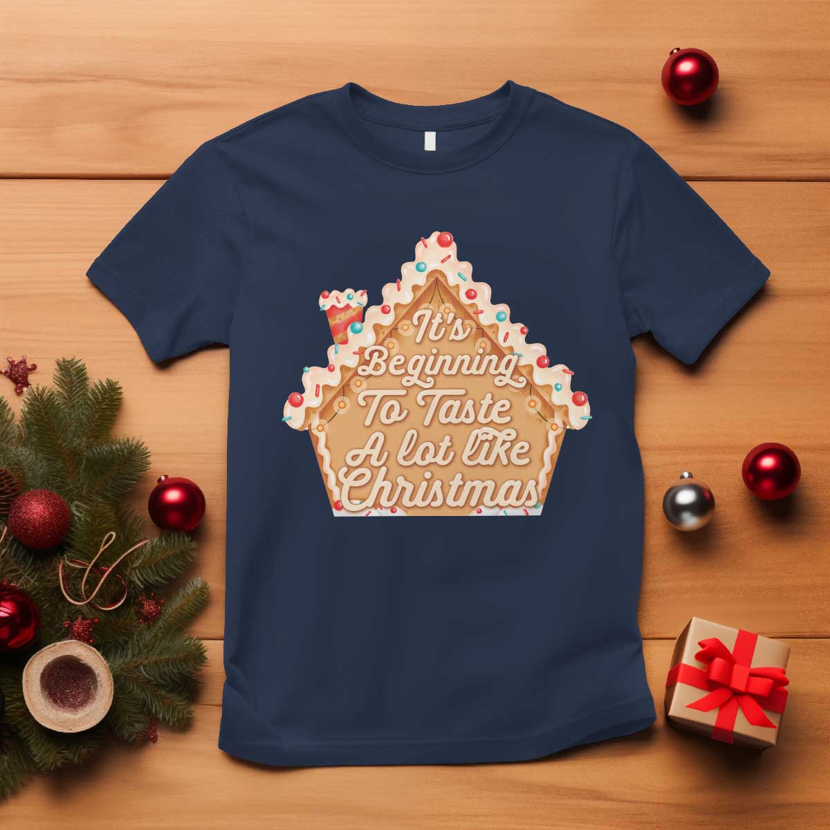 Funny Christmas Cookie Baking T Shirt It's Beginning To Taste A Lot Like Christmas Gingerbread House - Wonder Print Shop