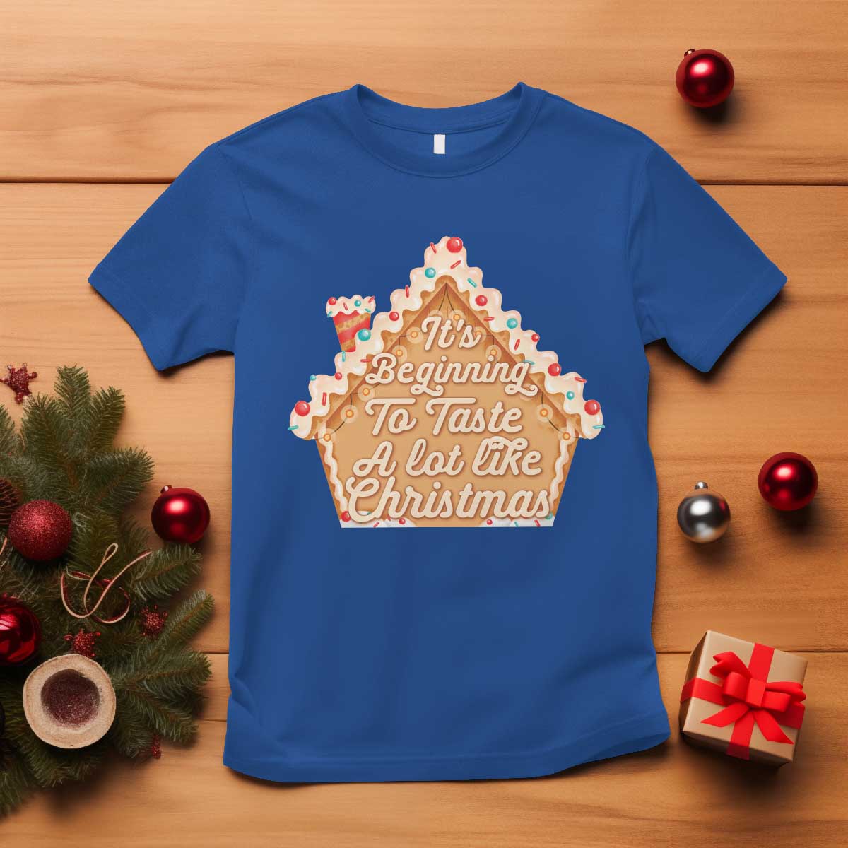 Funny Christmas Cookie Baking T Shirt It's Beginning To Taste A Lot Like Christmas Gingerbread House - Wonder Print Shop