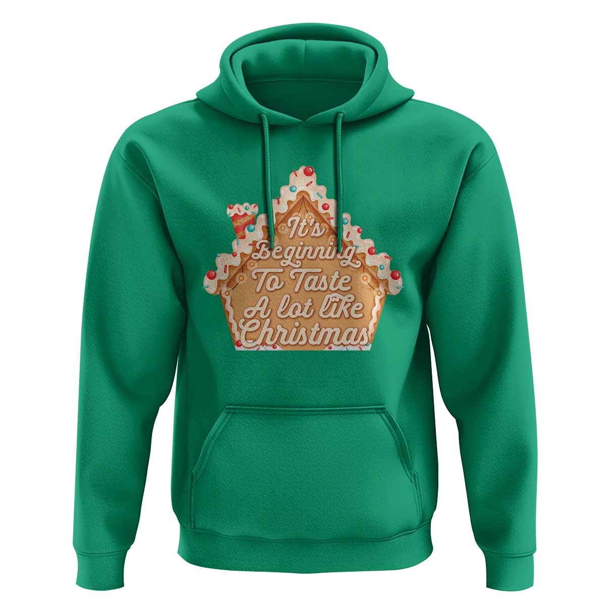 Funny Christmas Cookie Baking Hoodie It's Beginning To Taste A Lot Like Christmas Gingerbread House