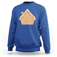 Funny Christmas Cookie Baking Sweatshirt It's Beginning To Taste A Lot Like Christmas Gingerbread House - Wonder Print Shop
