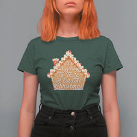 Funny Christmas Cookie Baking T Shirt For Women It's Beginning To Taste A Lot Like Christmas Gingerbread House - Wonder Print Shop