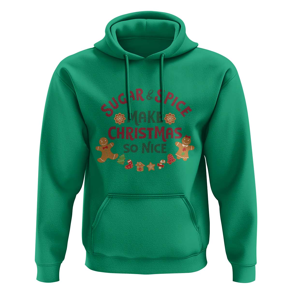 Funny Christmas Baking Hoodie Sugar And Spice Make Christmas So Nice Gingerbread