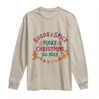 Funny Christmas Baking Long Sleeve Shirt Sugar And Spice Make Christmas So Nice Gingerbread