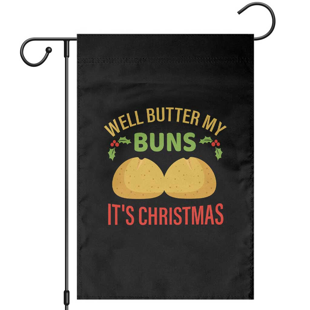 Funny Christmas Bun Bread Garden Flag Well Butter My Buns It's Xmas - Wonder Print Shop