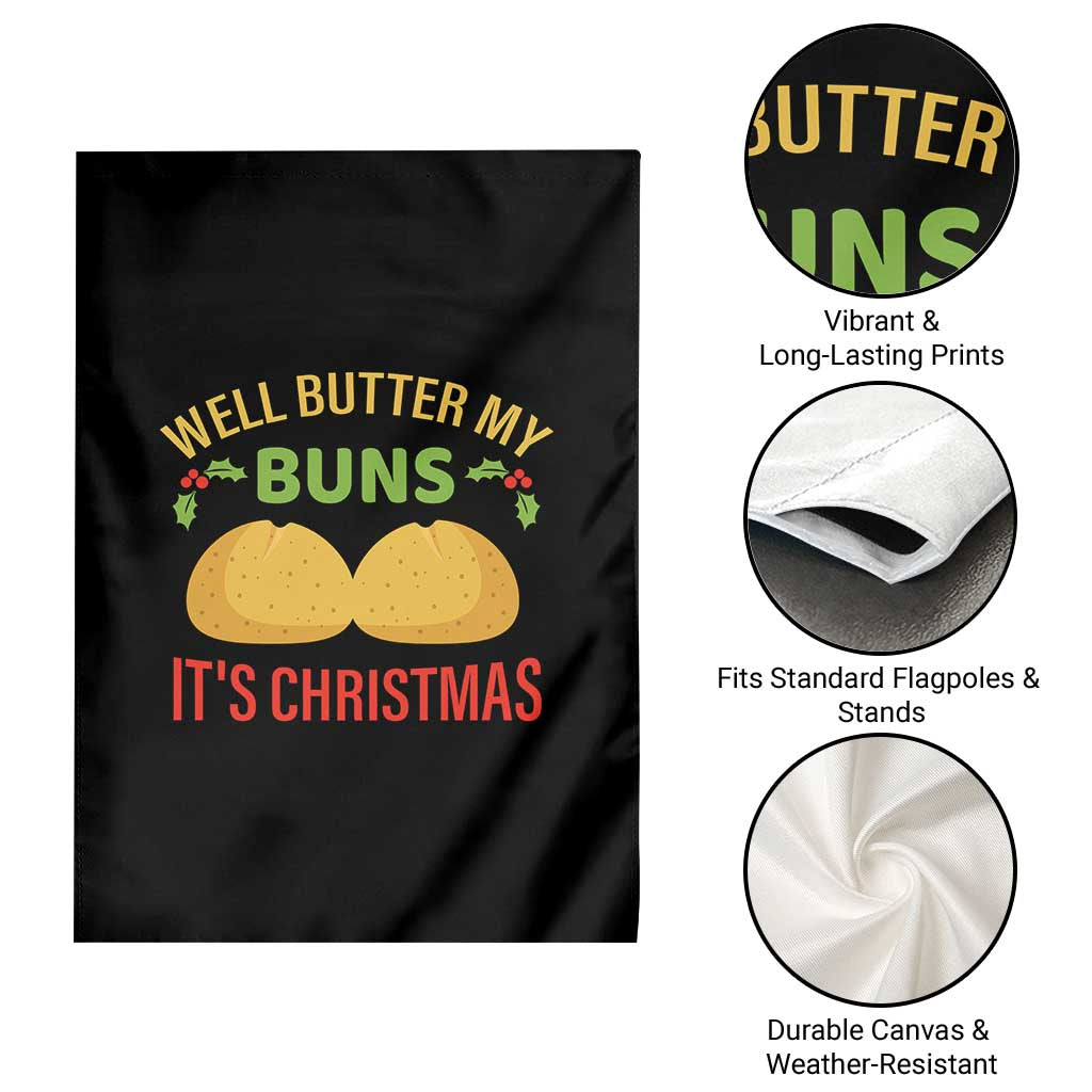 Funny Christmas Bun Bread Garden Flag Well Butter My Buns It's Xmas - Wonder Print Shop